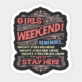 Girls' Weekend Getaway Sticker